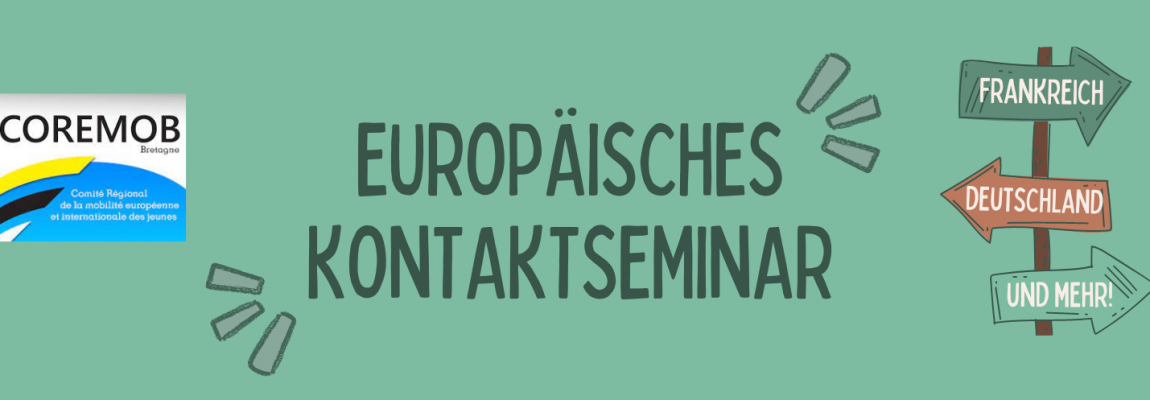 EUROPÄISCHES KONTAKTSEMINAR