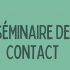 SEMINAIRE DE CONTACT EUROPEEN